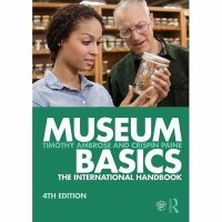Museum basics: the international handbook