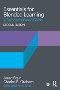 Essentials for blended learning : a standards-based guide