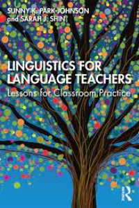 Linguistics for language teachers: lessons for classroom practice