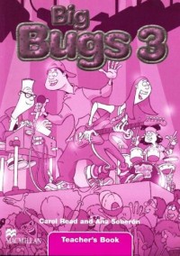 Big bugs 3 : teacher's book [Book+Audio CD]