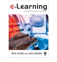 E-learning :concepts and practice