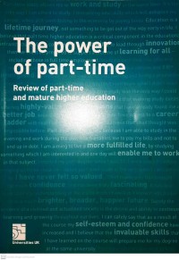 The power of part-time : review of part-time and mature higher education