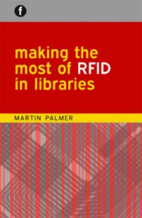 Making the most of RFID in libraries