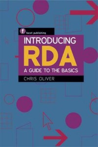 Introducing RDA : a guide to the basics