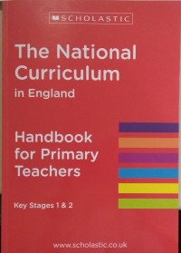 The national curriculum in England : handbook for primary teachers, key stages 1 & 2