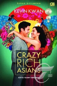 Crazy rich Asians = kaya tujuh turunan