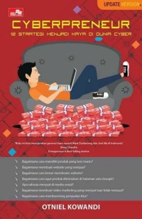 Cyberpreneur: 12 strategi menjadi kaya di dunia cyber