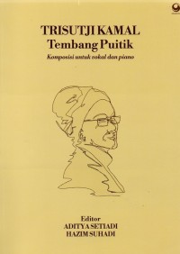 Trisutji kamal tembang puitik : komposisi untuk vokal dan piano