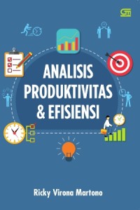 Analisis produktivitas dan efisiensi