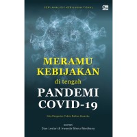 Meramu kebijakan di tengah pandemi covid-19