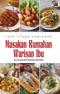 Masakan rumahan warisan ibu ala @dapoersikoko