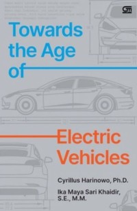Towards the age of electric vehicles