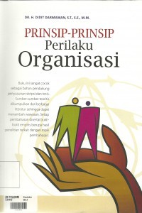 Prinsip-prinsip dan perilaku organisasi