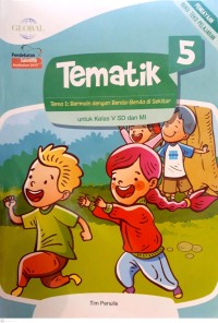 Tematik 5 tema 1 : bermain dengan benda-benda di sekitar untuk kelas V SD dan MI