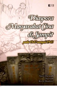 Diaspora masyarakat Cina di Sampit : pada 1847 sampai 1942