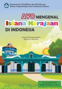 Ayo Mengenal Istana Kerajaan di Indonesia