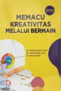 Memacu kreativitas melalui bermain