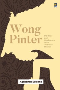 Wong pinter: the roles and significance of the Javanese Shaman