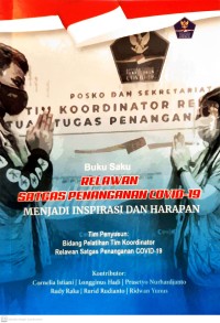 Buku saku relawan satgas penanganan covid-19 : menjadi inspirasi dan harapan