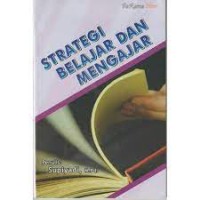 Strategi belajar dan mengajar