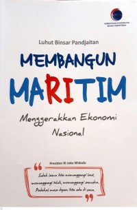 Membangun maritim menggerakkan ekonomi nasional