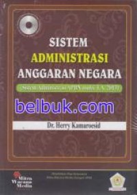 Sistem administrasi anggaran negara: sistem administrasi APBN mulai T.A. 2013