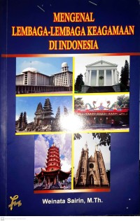 Mengenal lembaga-lembaga keagamaan di Indonesia