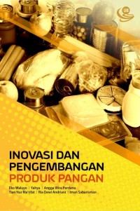 Inovasi dan pengembangan produk pangan