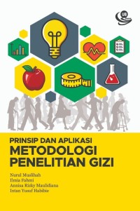 Prinsip dan aplikasi metodologi penelitian gizi