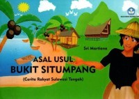 Asal usul bukit Situmpang (Cerita rakyat Sulawesi Tengah)