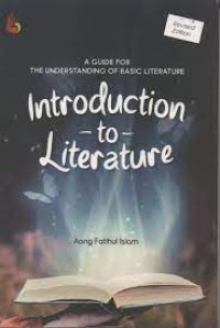 Introduction to literature: a guide for the understanding of basic literature