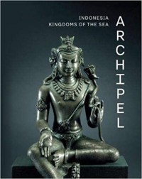 Archipel: Indonesia kingdoms of the sea