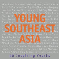 Young southeast asia : 40 inspiring youths
