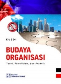 Budaya organisasi : teori, penelitian dan praktik