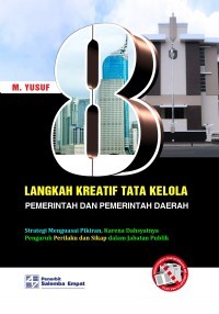 Delapan langkah kreatif tata kelola pemerintah dan pemerintah daerah