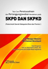 Tata cara penatausahaan dan pertanggungjawaban bendahara pada SKPD dan SKPKD