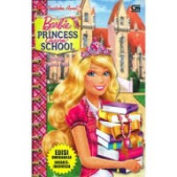 Barbie :  princess charm school = sekolah pesona putri