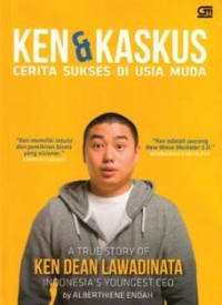 Ken & Kaskus : Cerita sukses di usia muda
