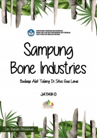 Sampung bone industries : budaya alat tulang di Situs Gua Lawa