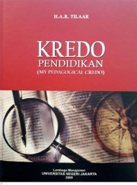 Kredo pendidikan (my pedagodical credo)