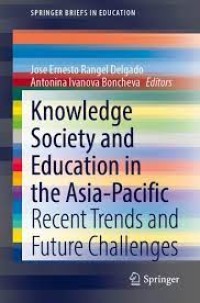 knowledge society and education in the asia-pacific : recent trend and future challenges