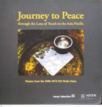 Journey to peace : Through the lens of youth in the Asia-Pacific