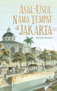 Asal-usul nama tempat di Jakarta