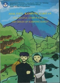 Asal-usul Kampung Kariyan= asal-muasal Lembur Kariyan= the origin of Kampong Karian