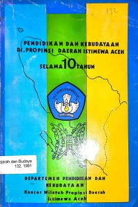 Pendidikan dan kebudayaan di Propinsi Daerah Istimewa Aceh selama 10 tahun
