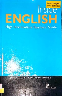 Inside English : High Intermediate Teacher's Guide