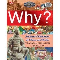 Why? Peradaban China dan India Kuno