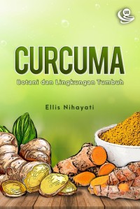 Curcuma: botani dan lingkungan tumbuh