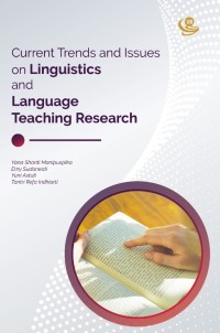Current trends and issues on linguistics and language teaching research