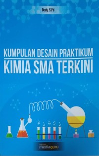 Kumpulan desain praktikum kimia SMA terkini